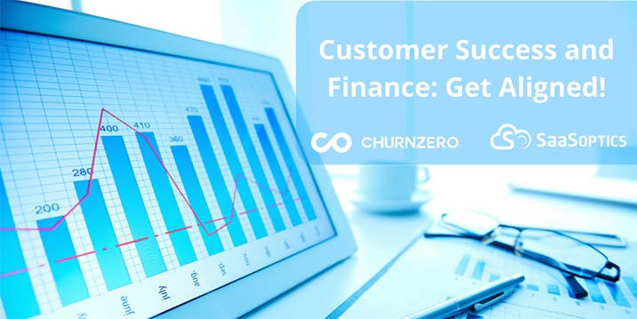 Customer Success & Finance: Get Aligned!