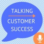 Talking Customer Success podcast