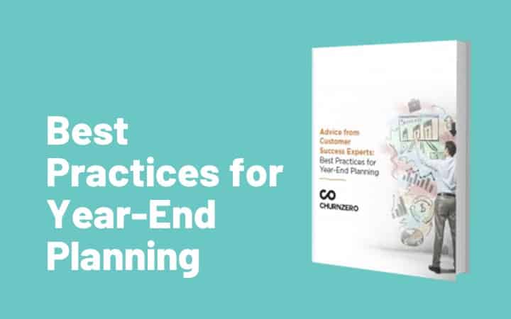 Advice from Customer Success experts: Best practices for year-end planning