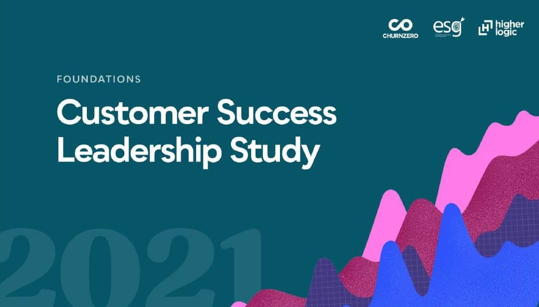 Q&A Recap: 2021 Customer Success Leadership Study Results Revealed