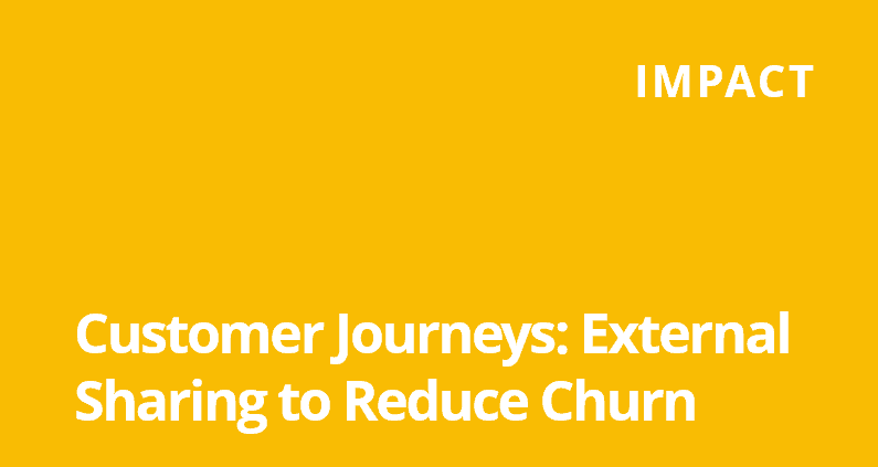 Customer Journeys: External Sharing to Reduce Churn