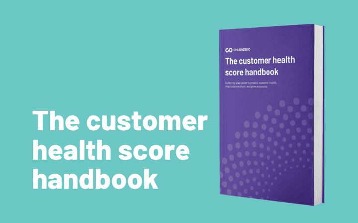 The customer health score handbook