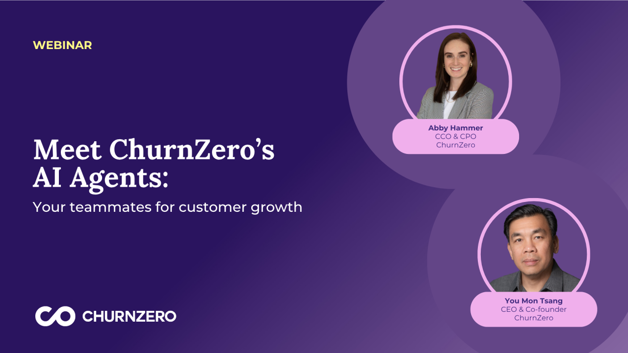 Meet ChurnZero’s AI Agents: Your new teammates for customer growth