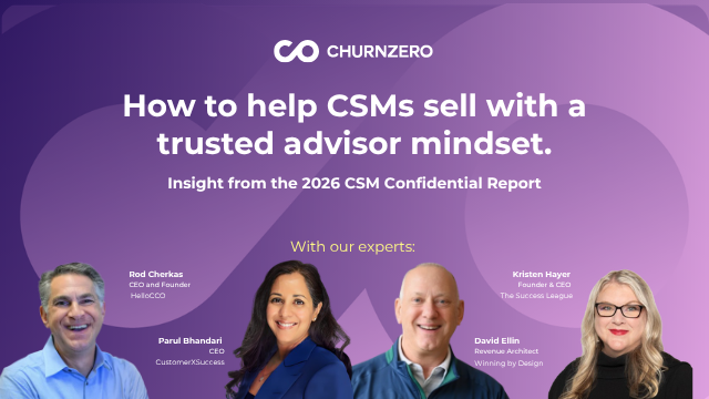 How to help CSMs sell with a trusted advisor mindset.