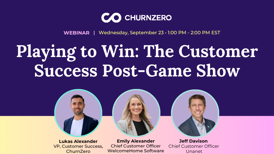 Playing to Win: The Customer Success Post-Game Show